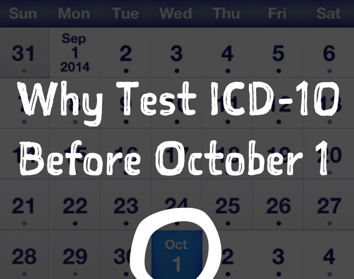 Importance of Testing ICD-10